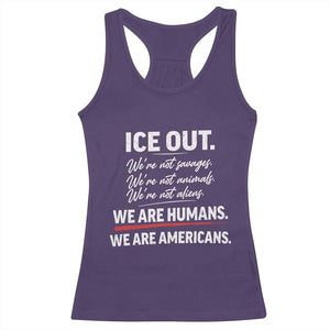 Ice Out We Are Humans We Are Americans Racerback Tank Top Abolish Ice Protest Statement TS11 Purple Print Your Wear