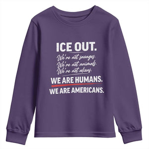 Ice Out We Are Humans We Are Americans Youth Sweatshirt Abolish Ice Protest Statement TS11 Purple Print Your Wear