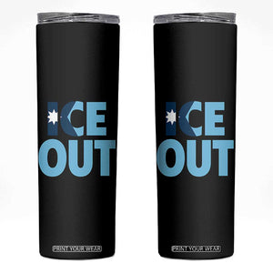 Minnesota Ice Out Skinny Tumbler MN State Anti Ice Movement Protest Statement TS11 Black Print Your Wear