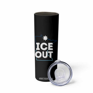Ice Out Of Minnesota Skinny Tumbler MN Map Immigration Protest Community Resistance TS11 Print Your Wear