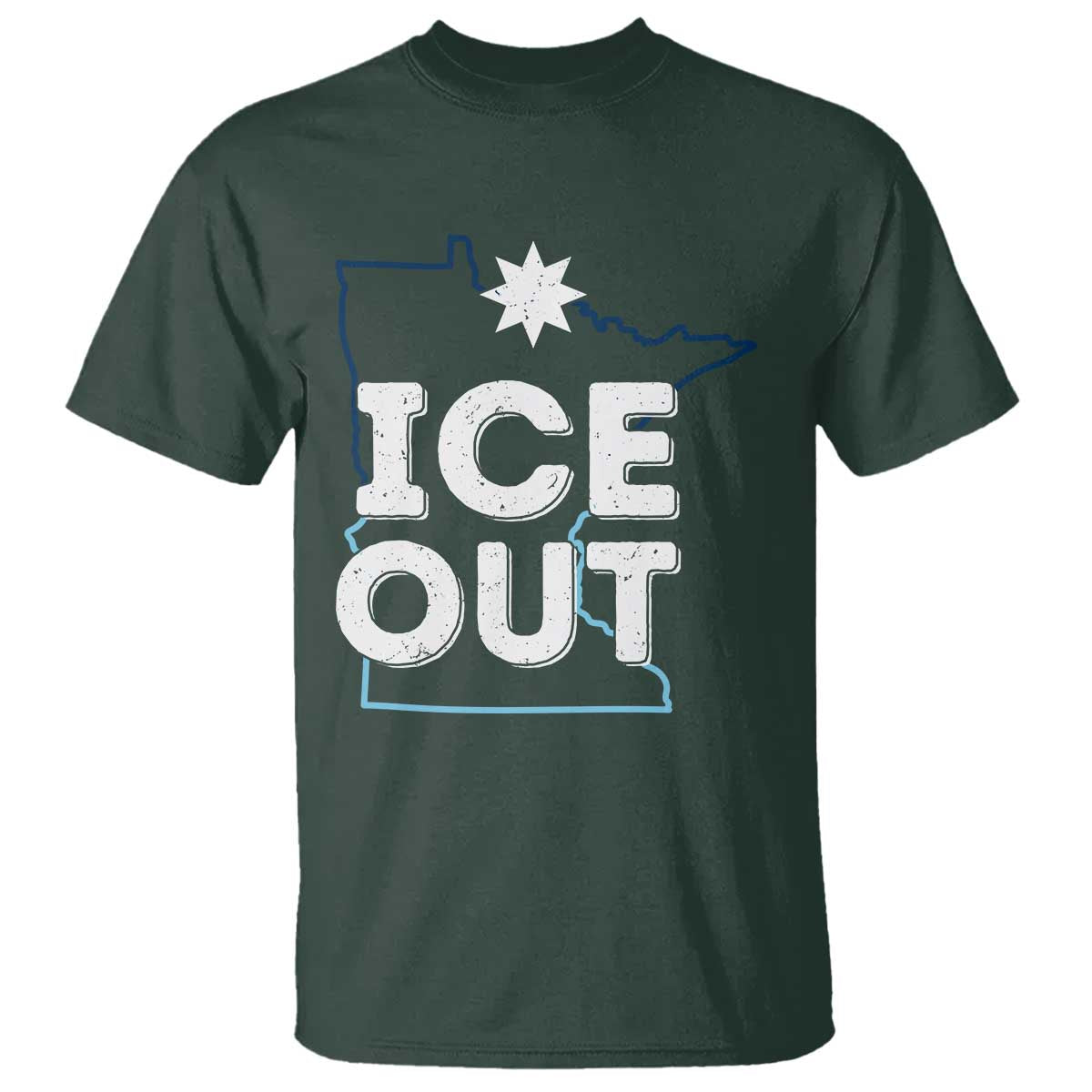 Ice Out Of Minnesota T Shirt MN Map Immigration Protest Community Resistance TS11 Dark Forest Green Print Your Wear