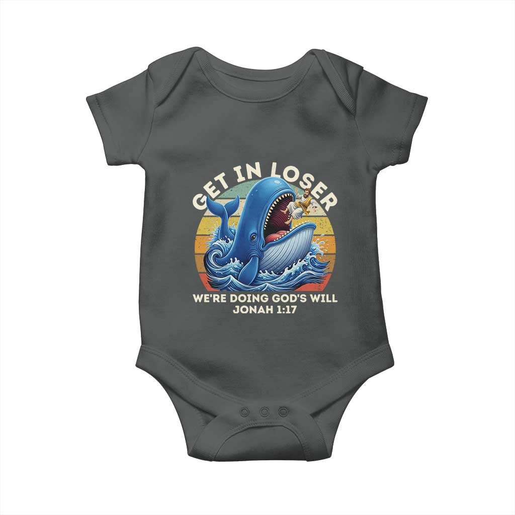 Get In Loser We're Doing God's Will Baby Onesie Funny Christian Bible TS11 Dark Heather Print Your Wear