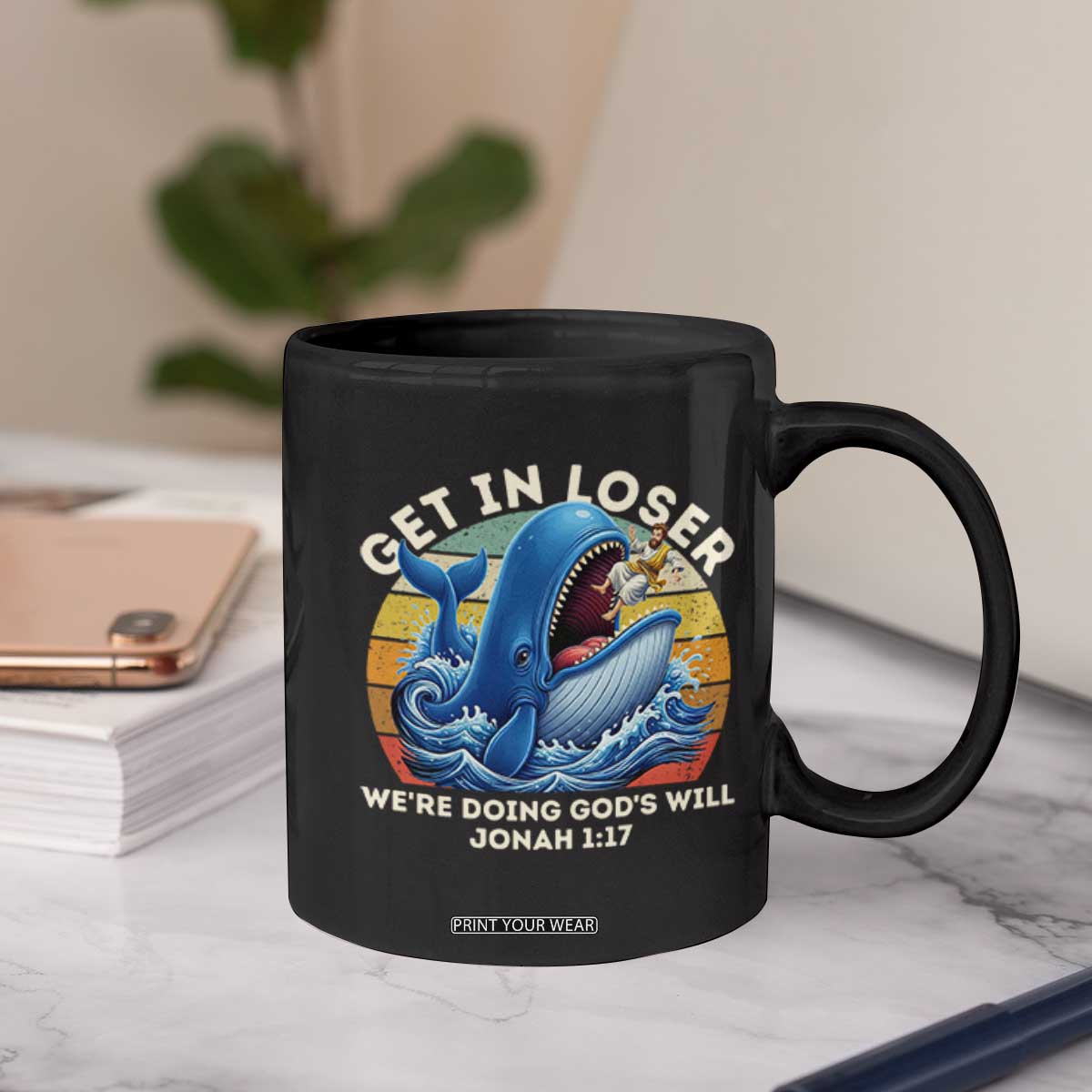 Get In Loser We're Doing God's Will Coffee Mug Funny Christian Bible TS11 Print Your Wear