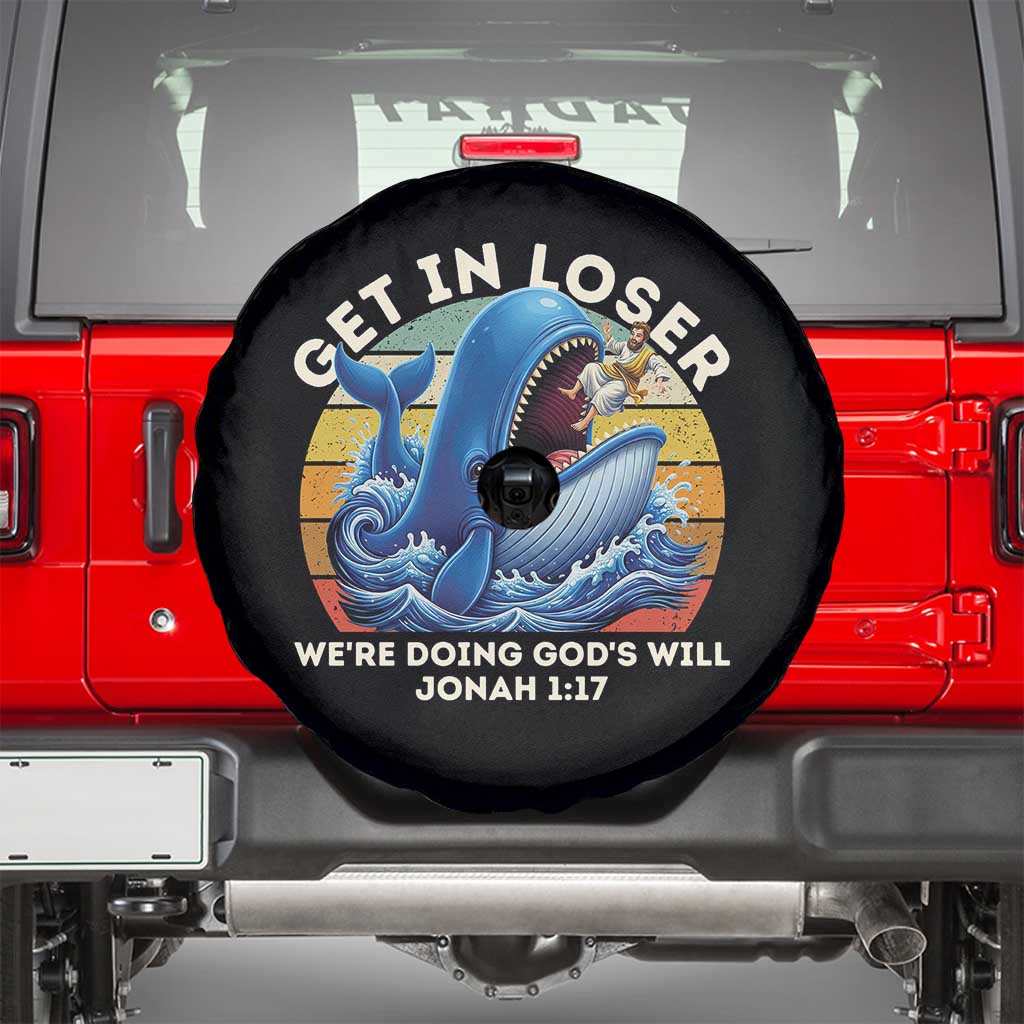 Get In Loser We're Doing God's Will Spare Tire Cover Funny Christian Bible TS11 Black Print Your Wear