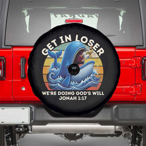 Get In Loser We're Doing God's Will Spare Tire Cover Funny Christian Bible TS11 Black Print Your Wear