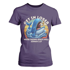Get In Loser We're Doing God's Will T Shirt For Women Funny Christian Bible TS11 Purple Print Your Wear