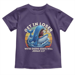 Get In Loser We're Doing God's Will Toddler T Shirt Funny Christian Bible TS11 Purple Print Your Wear