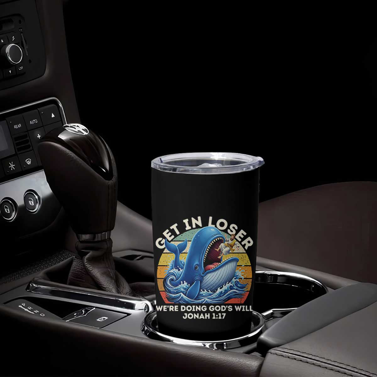 Get In Loser We're Doing God's Will Tumbler Cup Funny Christian Bible TS11 Print Your Wear