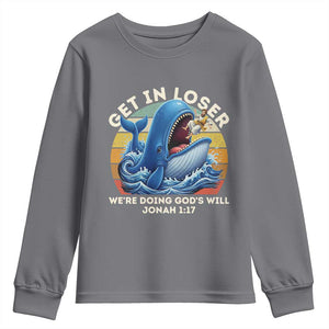 Get In Loser We're Doing God's Will Youth Sweatshirt Funny Christian Bible TS11 Charcoal Print Your Wear