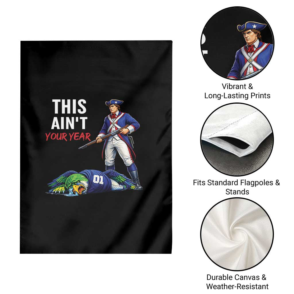 Funny Football Rivarly Garden Flag This Aint Your Year New England Minutemen Championship TS11 Print Your Wear