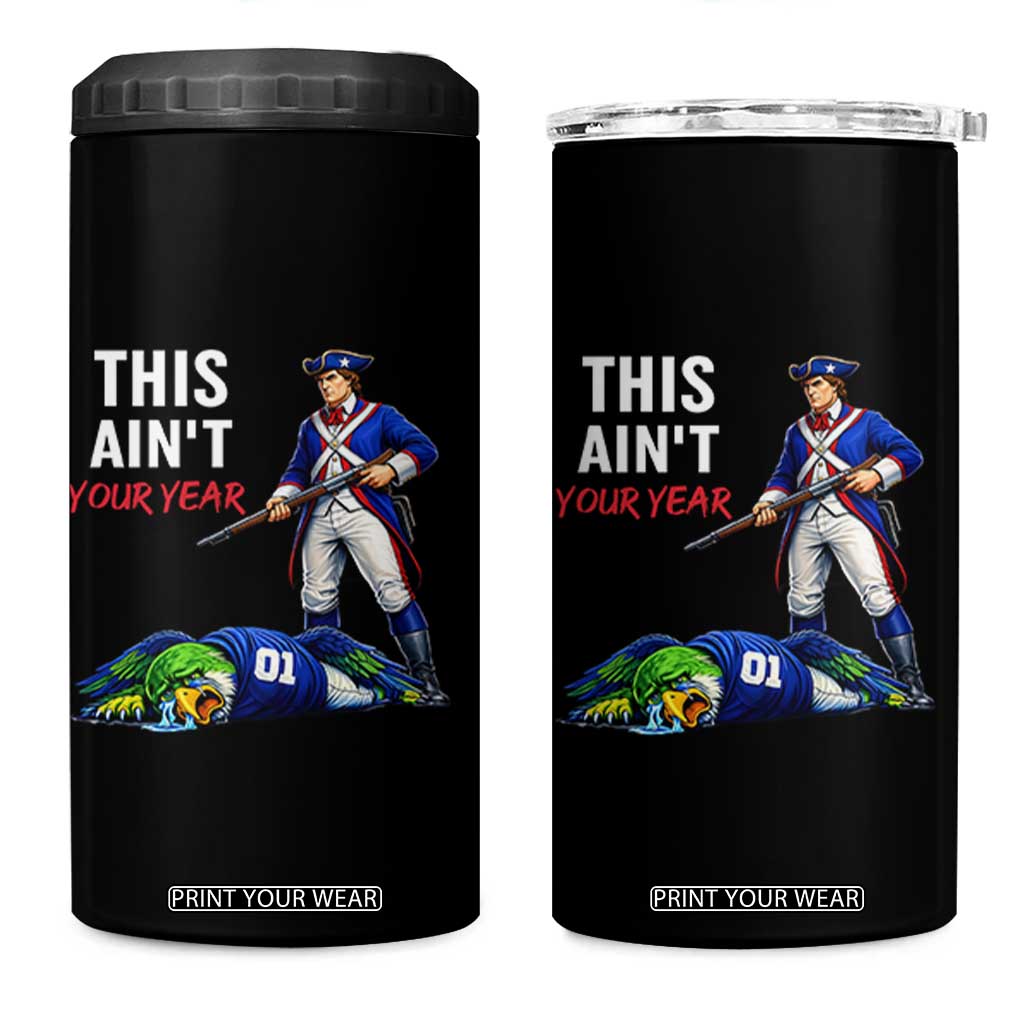 Funny Football Rivarly 4 in 1 Can Cooler Tumbler This Aint Your Year New England Minutemen Championship TS11 One Size: 16 oz Black Print Your Wear
