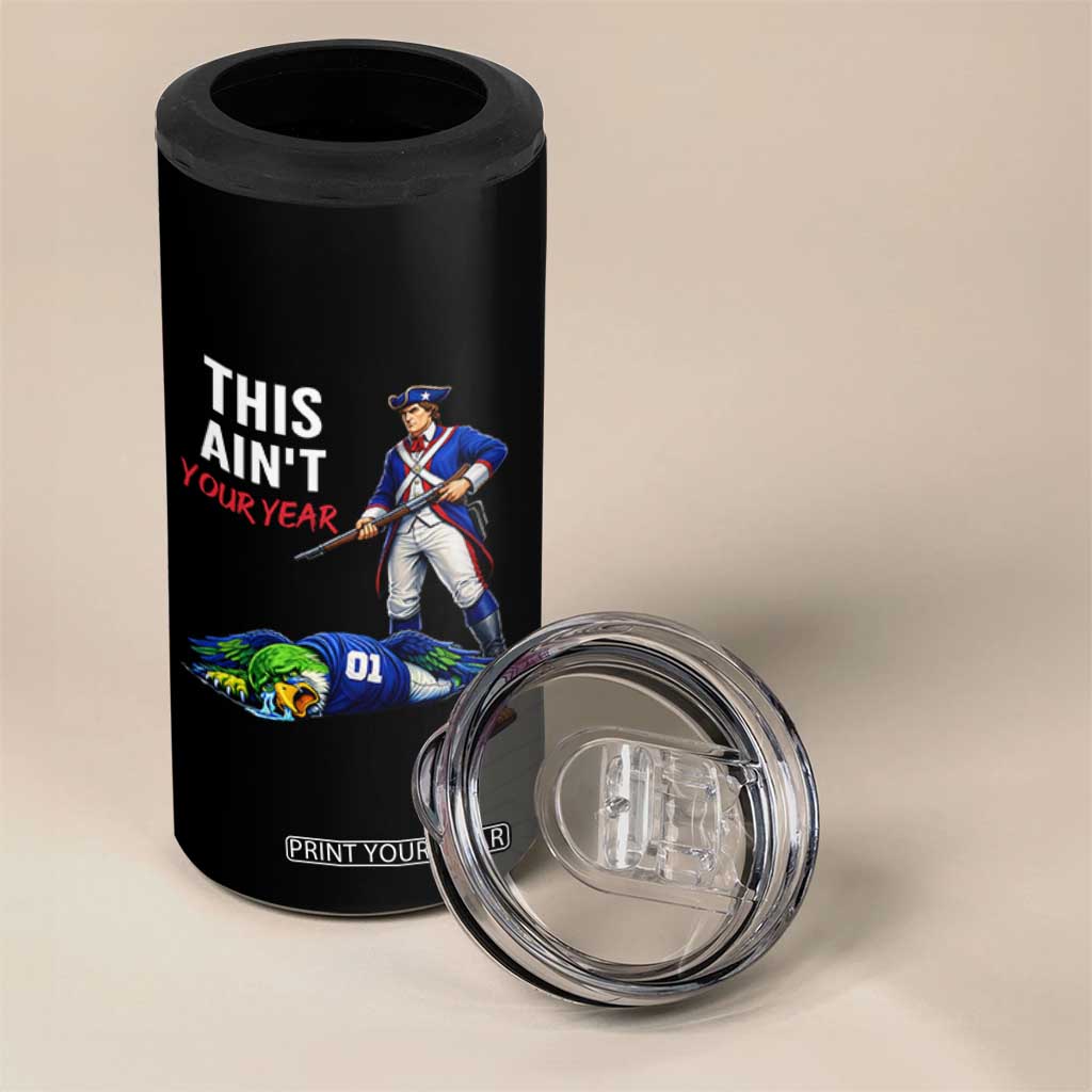 Funny Football Rivarly 4 in 1 Can Cooler Tumbler This Aint Your Year New England Minutemen Championship TS11 Print Your Wear
