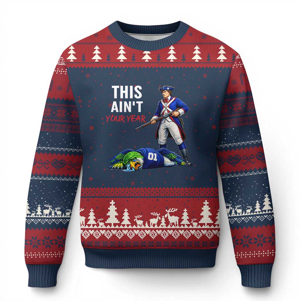 Funny Football Rivarly Ugly Christmas Sweater This Aint Your Year New England Minutemen Championship TS11 Navy Red Print Your Wear