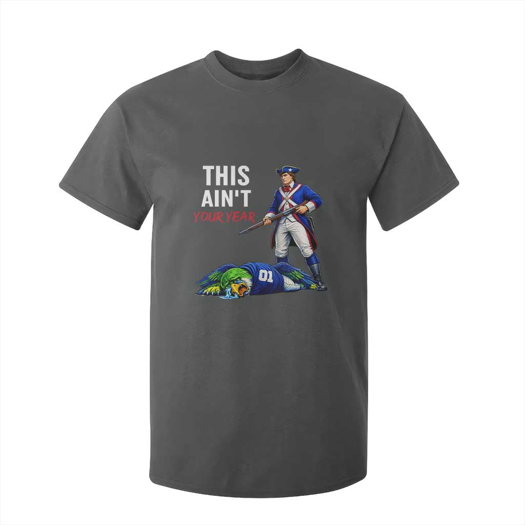 Funny Football Rivarly T Shirt For Kid This Aint Your Year New England Minutemen Championship TS11 Dark Heather Print Your Wear