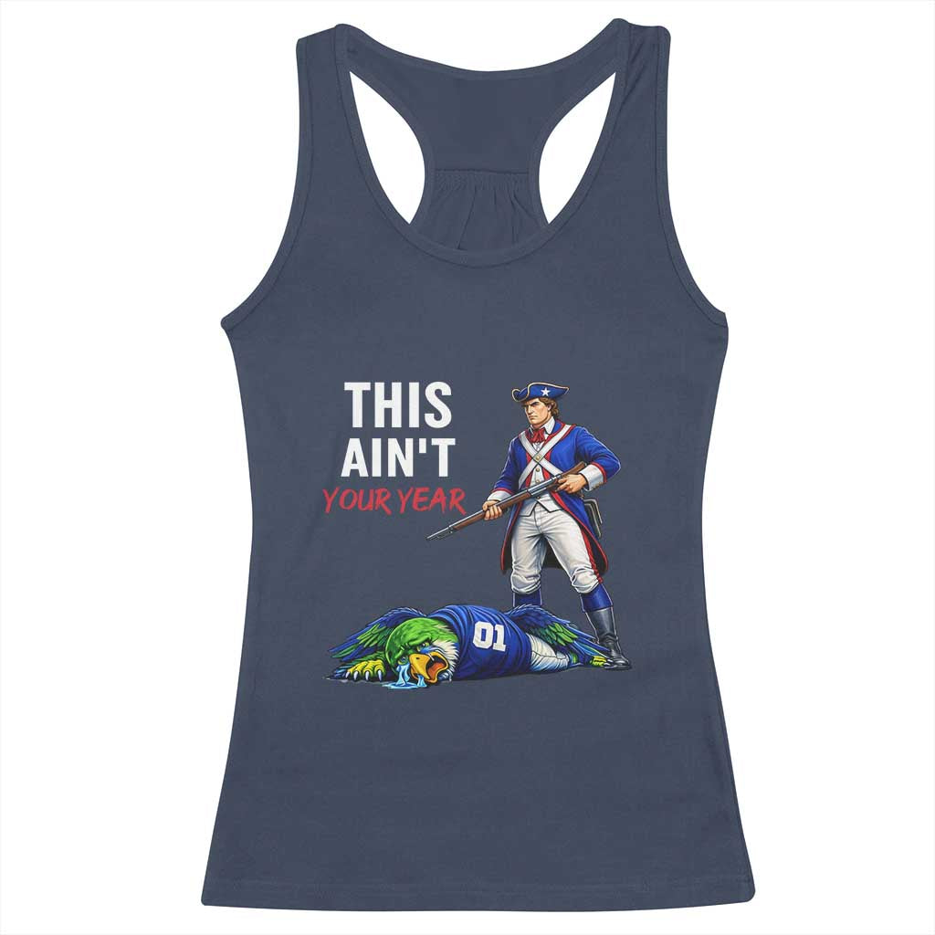 Funny Football Rivarly Racerback Tank Top This Aint Your Year New England Minutemen Championship TS11 Navy Print Your Wear
