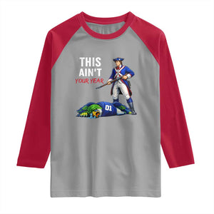 Funny Football Rivarly Raglan Shirt This Aint Your Year New England Minutemen Championship TS11 Sport Gray Red Print Your Wear