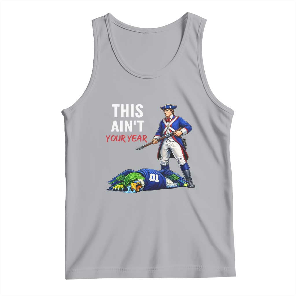 Funny Football Rivarly Tank Top This Aint Your Year New England Minutemen Championship TS11 Athletic Heather Print Your Wear