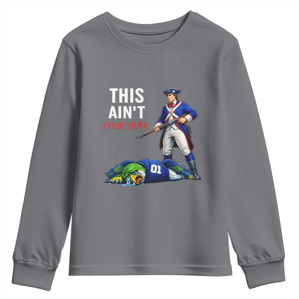 Funny Football Rivarly Youth Sweatshirt This Aint Your Year New England Minutemen Championship TS11 Charcoal Print Your Wear