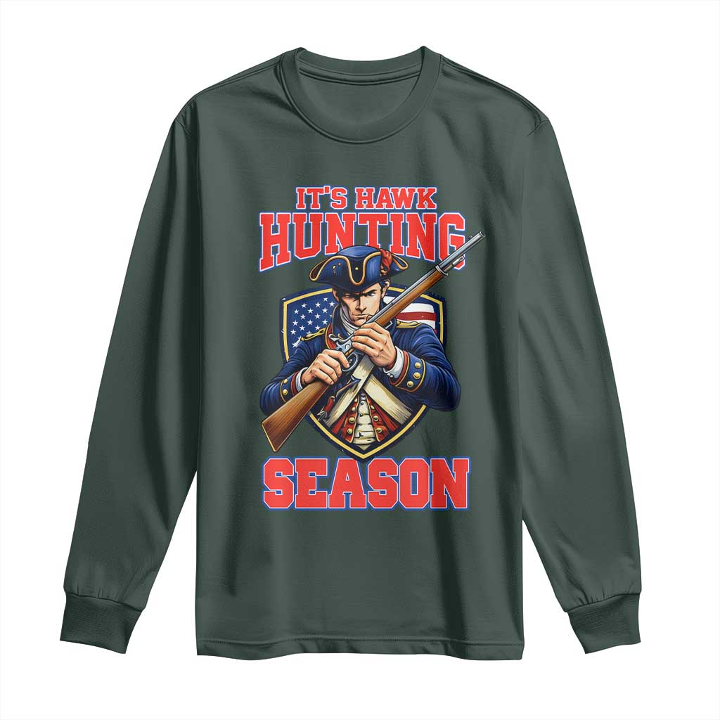 Funny New England Minutemen Football Rivarly Long Sleeve Shirt It Is Hawk Hunting Season TS11 Dark Forest Green Print Your Wear