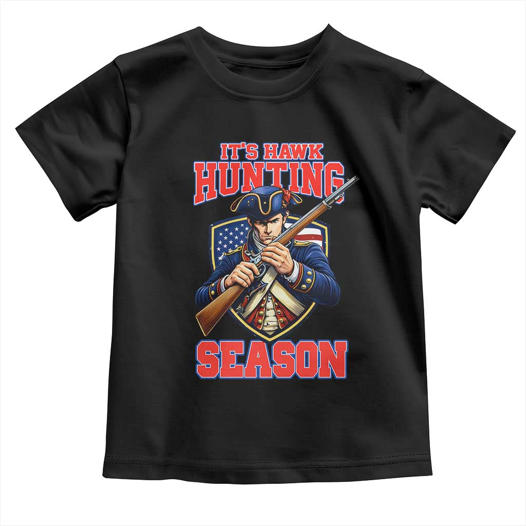 Funny New England Minutemen Football Rivarly Toddler T Shirt It Is Hawk Hunting Season TS11 Black Print Your Wear