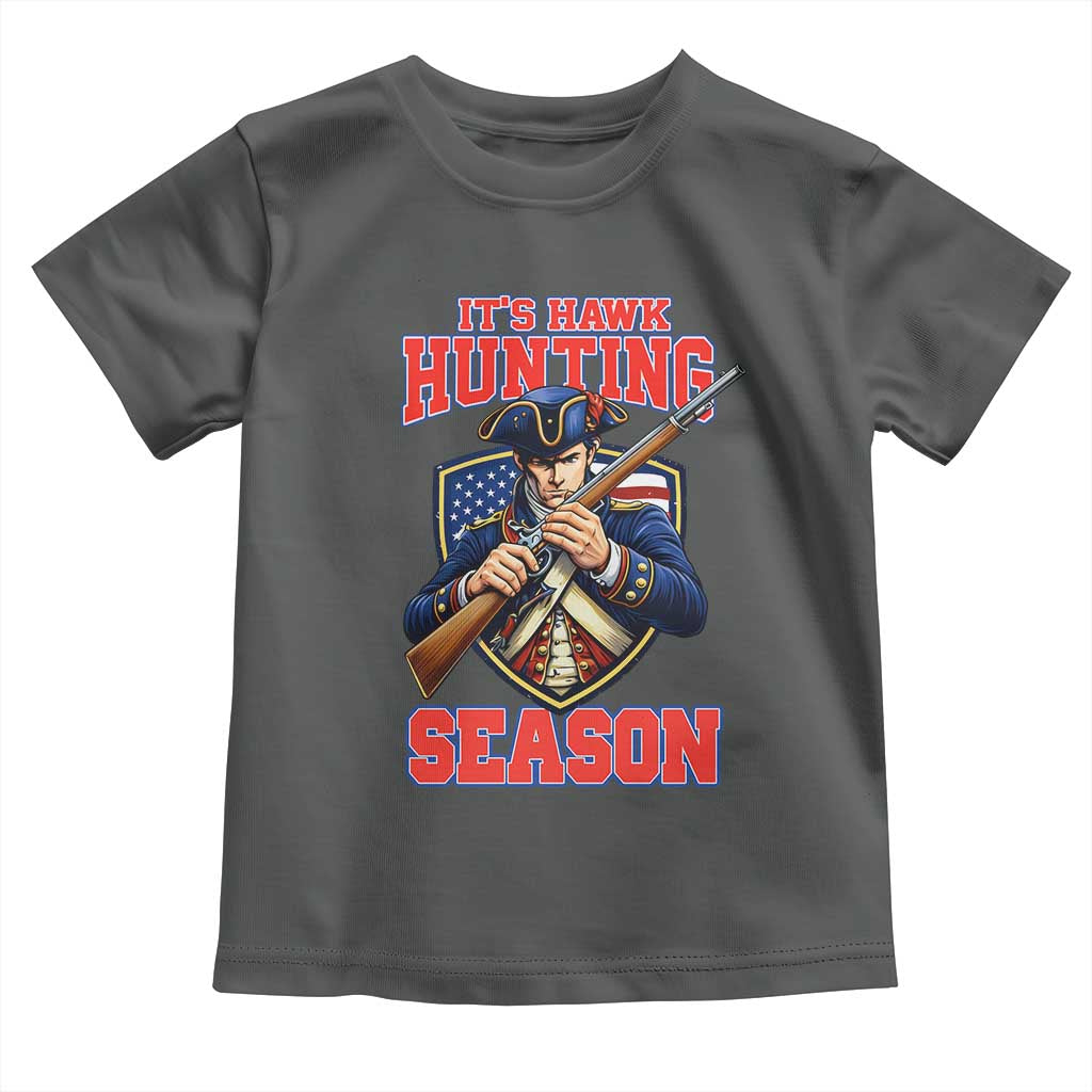 Funny New England Minutemen Football Rivarly Toddler T Shirt It Is Hawk Hunting Season TS11 Dark Heather Print Your Wear