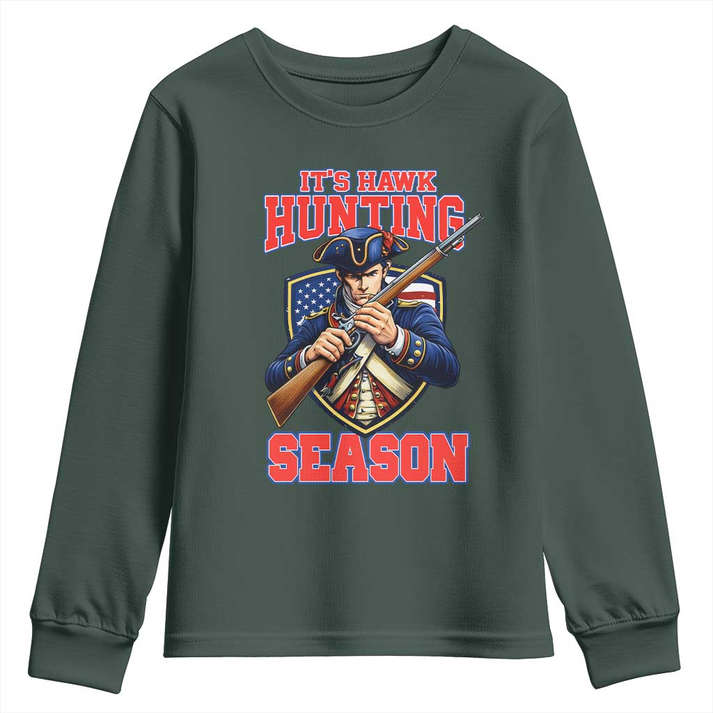 Funny New England Minutemen Football Rivarly Youth Sweatshirt It Is Hawk Hunting Season TS11 Dark Forest Green Print Your Wear