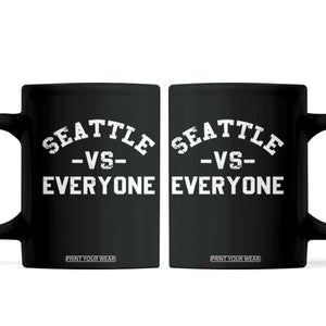 Seattle Vs Everyone Coffee Mug Vintage Distressed Jersey Football Game Day TS11 Black Print Your Wear