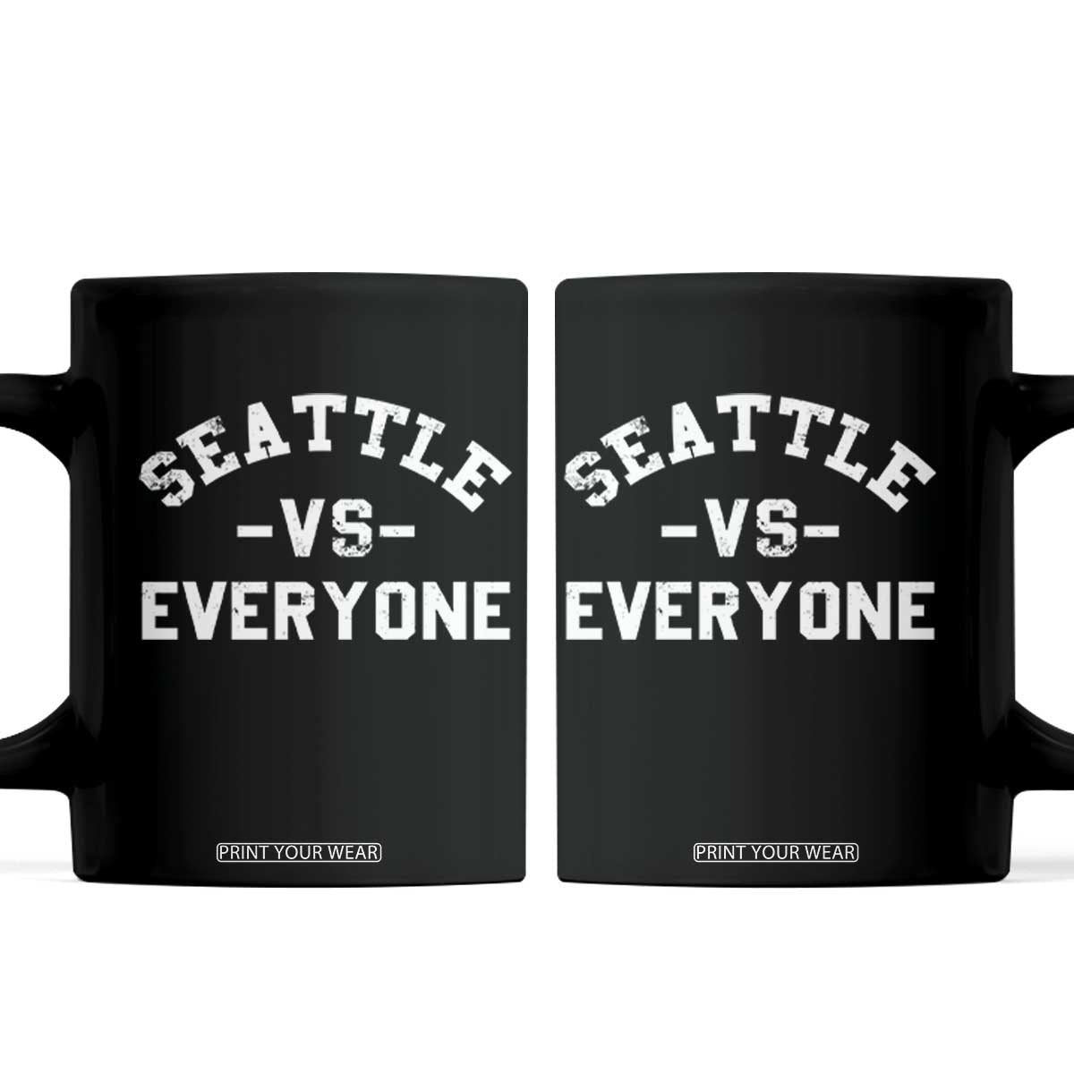 Seattle Vs Everyone Coffee Mug Vintage Distressed Jersey Football Game Day TS11 Black Print Your Wear