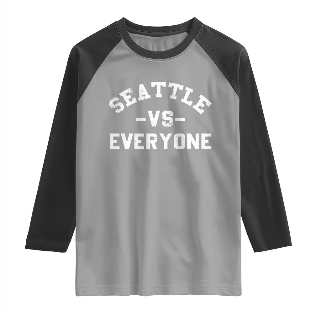 Seattle Vs Everyone Raglan Shirt Vintage Distressed Jersey Football Game Day TS11 Sport Gray Black Print Your Wear