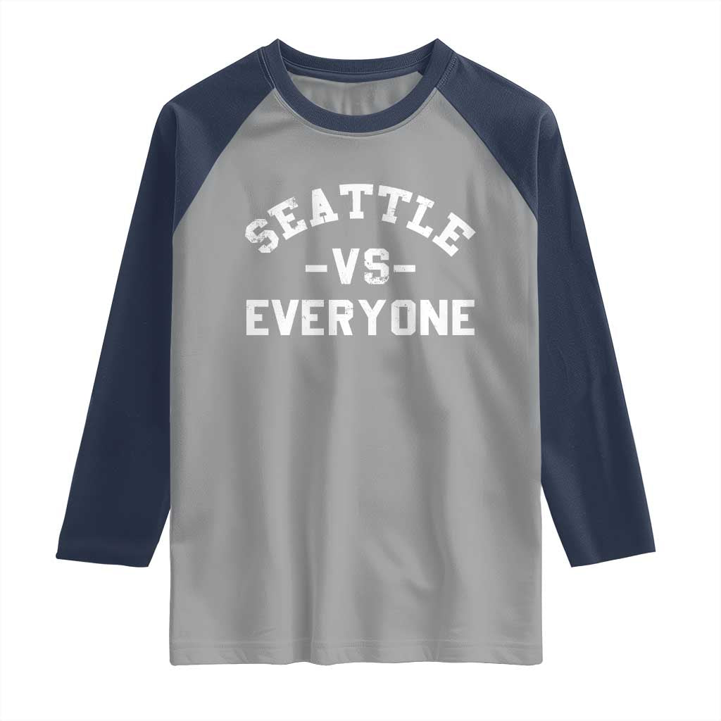 Seattle Vs Everyone Raglan Shirt Vintage Distressed Jersey Football Game Day TS11 Sport Gray Navy Print Your Wear