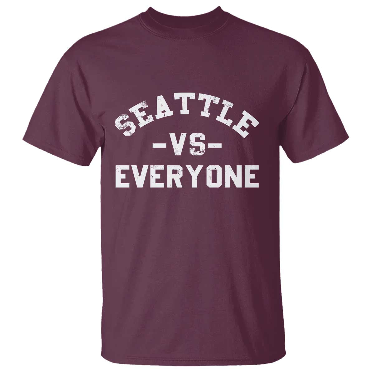 Seattle Vs Everyone T Shirt Vintage Distressed Jersey Football Game Day TS11 Maroon Print Your Wear