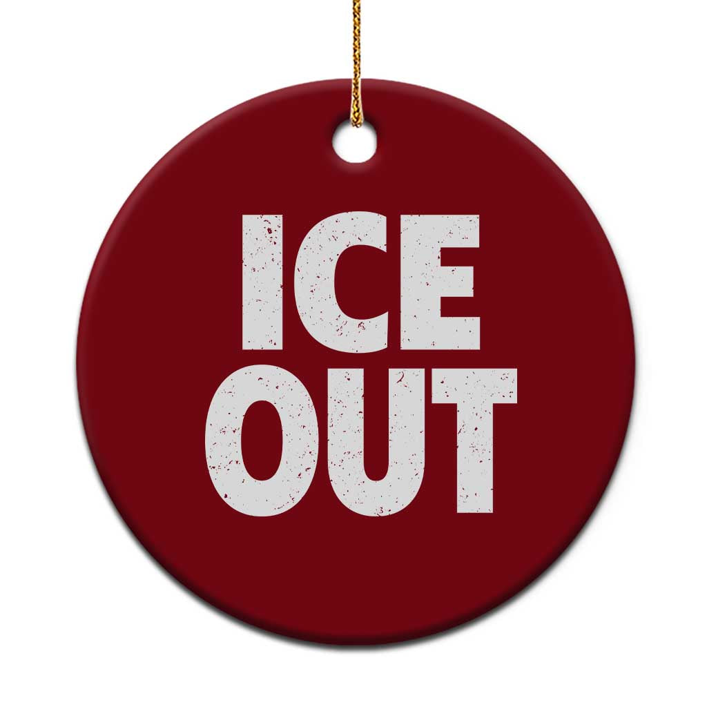 Ice Out Ceramic Ornament Abolish Ice Protest Statement TS11 1pc Red Print Your Wear