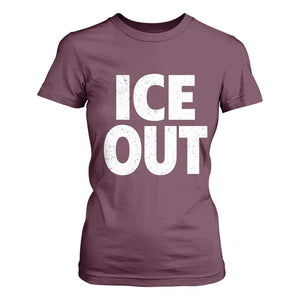 Ice Out T Shirt For Women Abolish Ice Protest Statement TS11 Maroon Print Your Wear