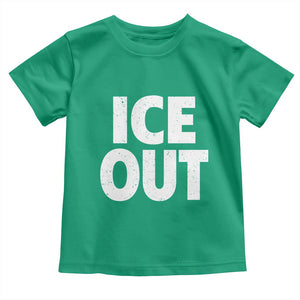Ice Out Toddler T Shirt Abolish Ice Protest Statement TS11 Irish Green Print Your Wear