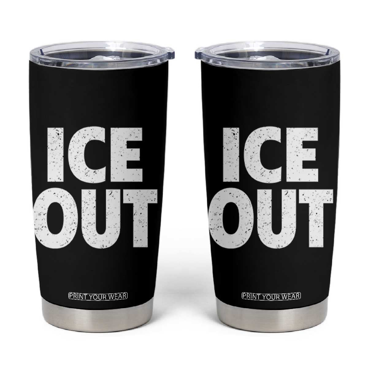 Ice Out Tumbler Cup Abolish Ice Protest Statement TS11 Black Print Your Wear