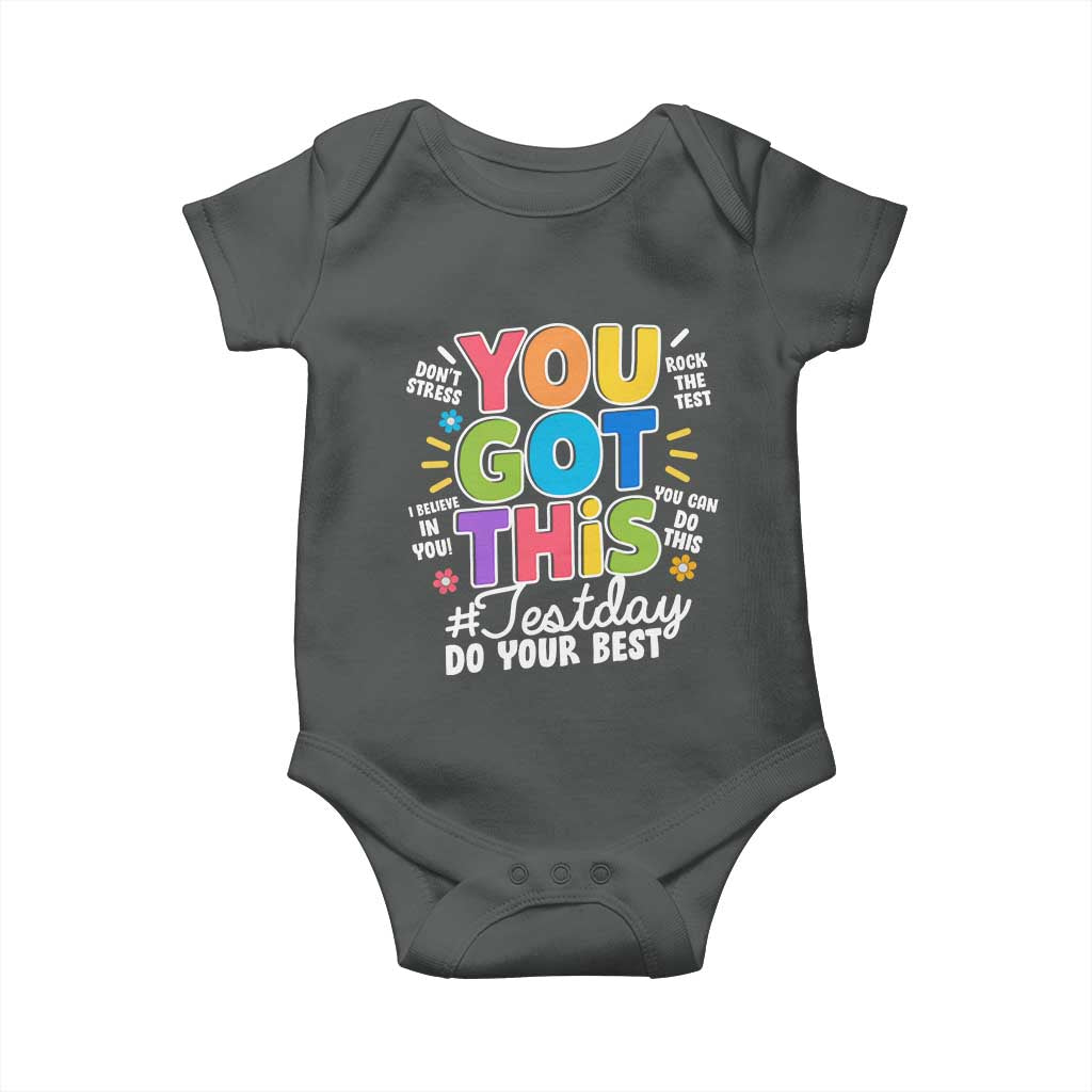 Funny Test Day You Got This Do Your Best Baby Onesie Colorful Flowers TS11 Dark Heather Print Your Wear