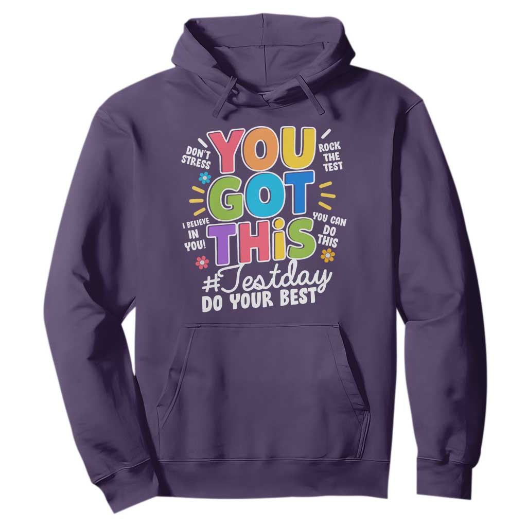Funny Test Day You Got This Do Your Best Hoodie Colorful Flowers TS11 Purple Print Your Wear