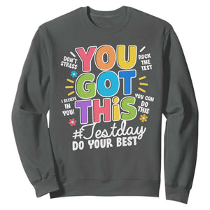 Funny Test Day You Got This Do Your Best Sweatshirt Colorful Flowers TS11 Dark Heather Print Your Wear