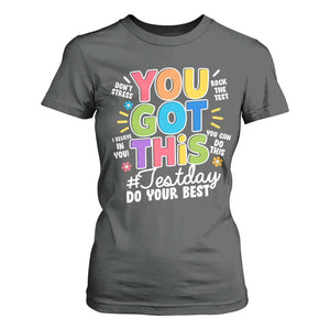 Funny Test Day You Got This Do Your Best T Shirt For Women Colorful Flowers TS11 Dark Heather Print Your Wear