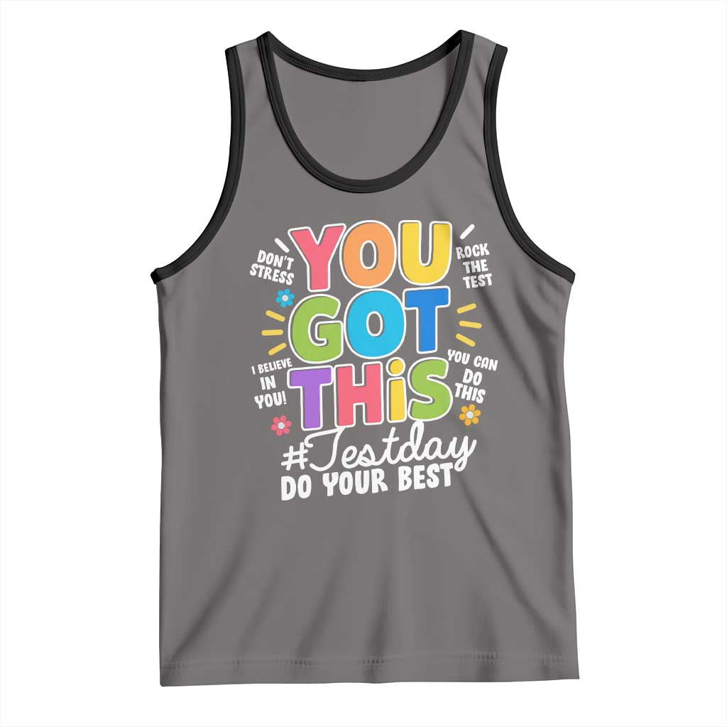 Funny Test Day You Got This Do Your Best Tank Top Colorful Flowers TS11 Deep Heather Black Print Your Wear