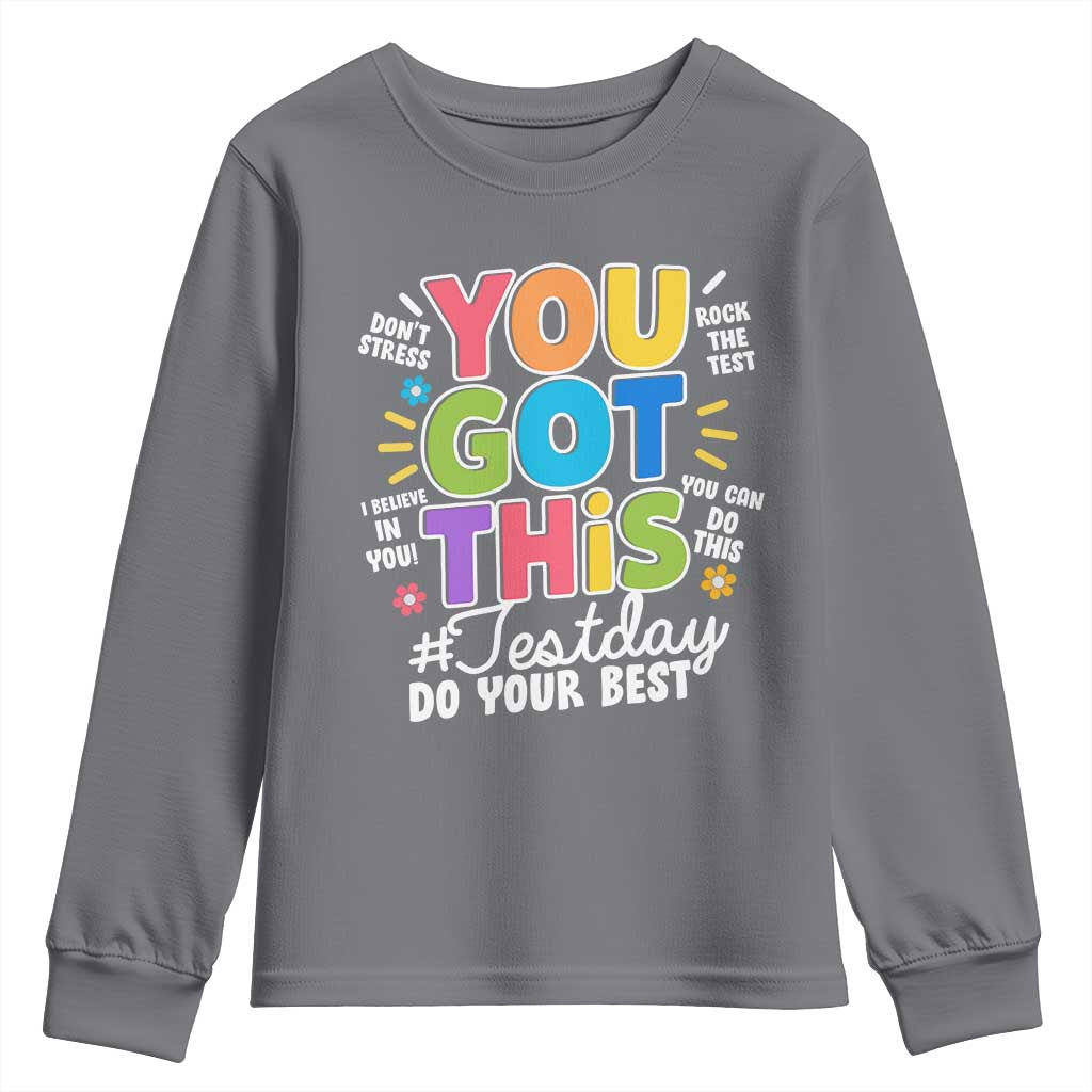Funny Test Day You Got This Do Your Best Youth Sweatshirt Colorful Flowers TS11 Charcoal Print Your Wear