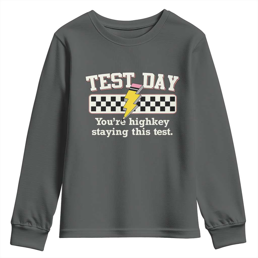 Funny Test Day You're Highkey Staying This Test Youth Sweatshirt Teacher Pencil Lightning Bolt TS11 Dark Heather Print Your Wear