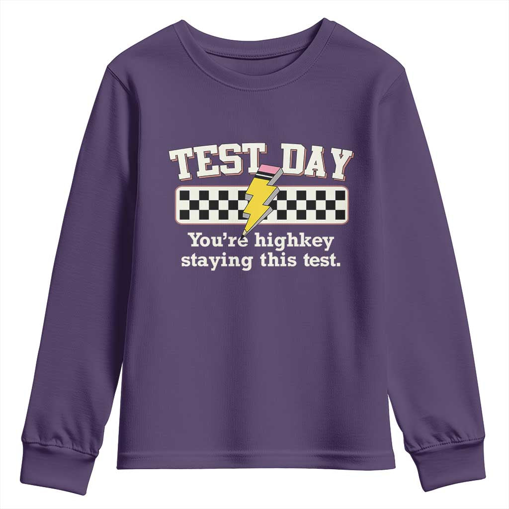 Funny Test Day You're Highkey Staying This Test Youth Sweatshirt Teacher Pencil Lightning Bolt TS11 Purple Print Your Wear