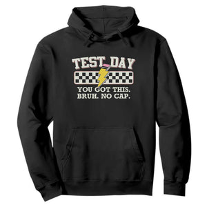 Funny Test Day You Got This Bruh No Cap Hoodie Teacher Pencil Lightning Bolt TS11 Black Print Your Wear