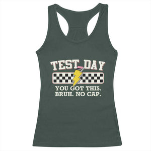 Funny Test Day You Got This Bruh No Cap Racerback Tank Top Teacher Pencil Lightning Bolt TS11 Dark Forest Green Print Your Wear
