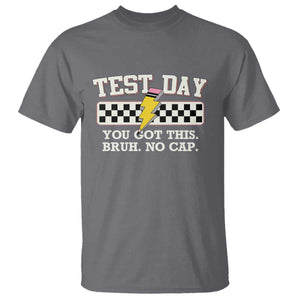 Funny Test Day You Got This Bruh No Cap T Shirt Teacher Pencil Lightning Bolt TS11 Charcoal Print Your Wear
