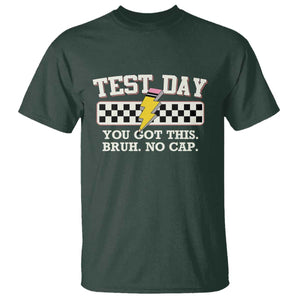 Funny Test Day You Got This Bruh No Cap T Shirt Teacher Pencil Lightning Bolt TS11 Dark Forest Green Print Your Wear