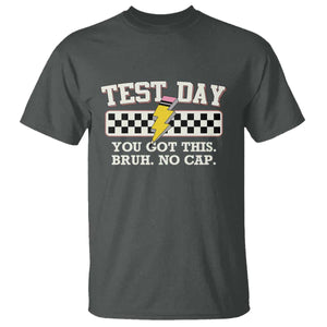 Funny Test Day You Got This Bruh No Cap T Shirt Teacher Pencil Lightning Bolt TS11 Dark Heather Print Your Wear