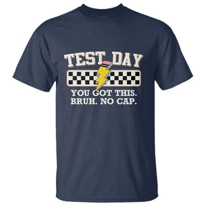 Funny Test Day You Got This Bruh No Cap T Shirt Teacher Pencil Lightning Bolt TS11 Navy Print Your Wear