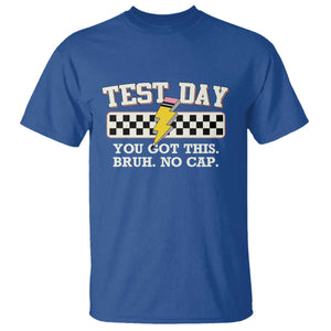 Funny Test Day You Got This Bruh No Cap T Shirt Teacher Pencil Lightning Bolt TS11 Royal Blue Print Your Wear